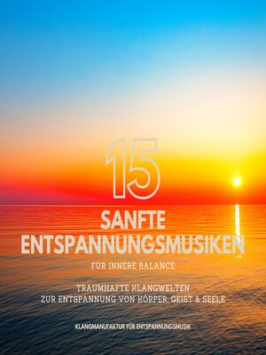 cover image of 15 sanfte Entspannungsmusiken für innere Balance